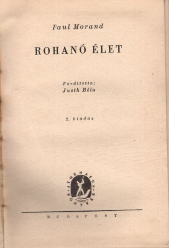 Paul Morand, Stefan Zweig Vicki Baum - 3 regny ( 4 ktetben ) A szerelem csodja + Rohan let + Dorisz Hart karrierje I-II.