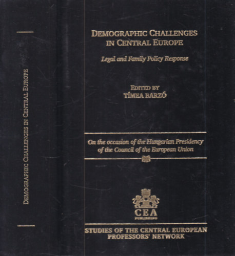 Barzó Tímea - Demographic Challenges in Central Europe (Legal and Family policy response)