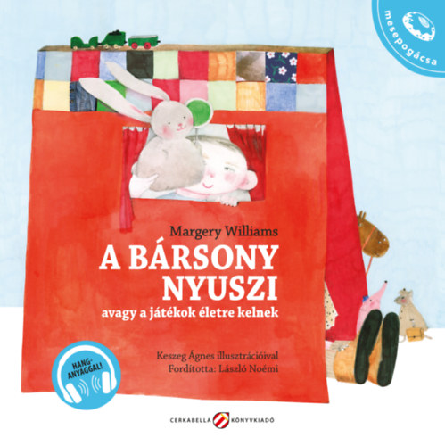 Margery Williams - A brsony nyuszi, avagy a jtkok letre kelnek
