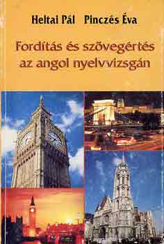 Heltai-Pinczs - Fordts s szvegrts az angol nyelvvizsgn