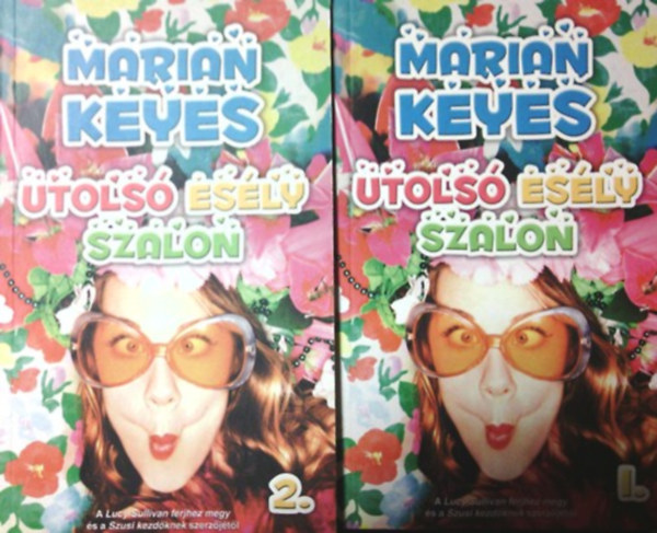 Marian Keyes - Utols Esly Szalon I-II.