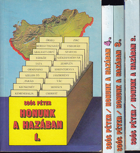 Soós Péter - Honunk a Hazában I-IV.