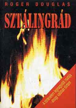 Roger Douglas - Sztlingrd