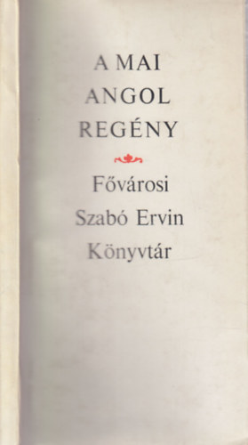 Tóbiás Áron - A mai angol regény