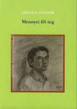 Jahoda S�ndor - Mennyei f�l-ing