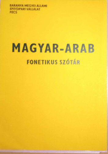 Magyar-Arab fonetkius sztr  (8 oldalas).