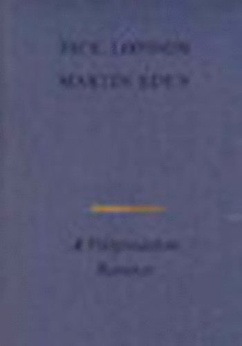 Jack London, Konsztantyin Szimonov, Lion Feuchtwanger, Makszim Gorkij, Multatuli , Nikosz Kazantzakisz, Panait Istrati, Richard Hughes Honoré de Balzac (Eduard Dekker) - 10 db A Világirodalom Remekei sorozatból: Eugénie Grandet - A harmincéves asszony / Martin Eden / Nappalok és éjszakák / Inasévek - Az én egyetemem / Gyermekéveim / Max Havelaar / Akinek meg kell halnia / Kyra Kyralina / Szélvihar Jamaiká
