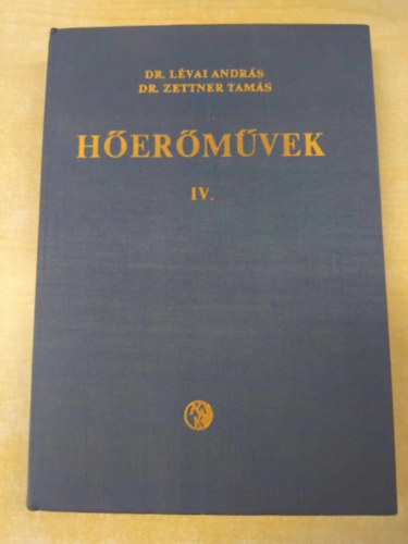 Dr.L�vai Andr�s-Dr.Zettner Tam�s - H�er�m�vek IV.