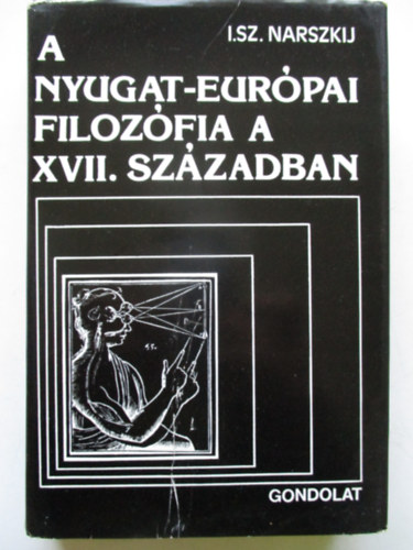 I. Sz. Narszkij - A nyugat-eurpai filozfia a XVII. szzadban