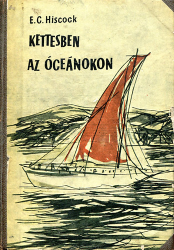 E. C. Hiscock - Kettesben az cenokon