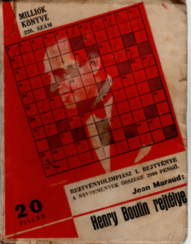 Jean Maraud - Henry Boutin rejtlye- Millik Knyve 226. sz.