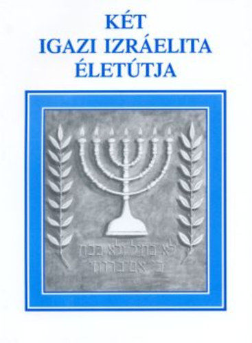 Kt igazi izrelita lettja