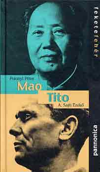 Polonyi Pter-A. Sajti Enik - Mao-Tito