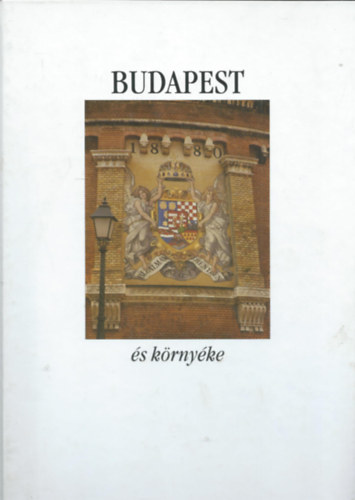 Dercsnyi Balzs - Budapest s krnyke