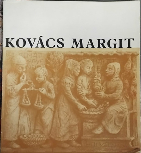 A katalógust tervezte: Katona László FOTÓ Escher Károly - Kovács Margit keramikusművész gyűjteményes kiállítása - (1962, Ernst Múzeum)