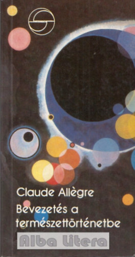 Claude Allgre - Bevezets a termszettrtnetbe