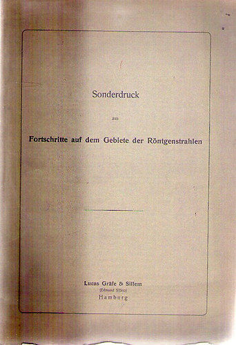 Sonderdruck aus Fortschritte dem Gebiete der R�ntgenstrahlen