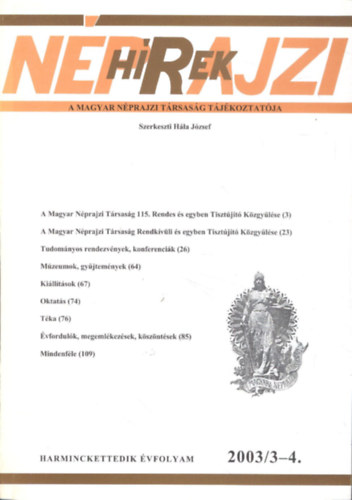 Hla Jzsef  (szerk.) - Nprajzi Hrek 2003/3-4. (egy ktetben)