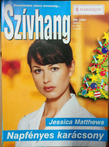 Jessica Matthews - Szívhang 288. kötet - Napfényes karácsony