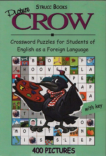 Victria Marossy  (szerk.) - Picture Crow - Elementary Level -Crossword Puzzles for Students of English as a Foreign Language (400 pictures)