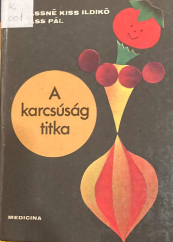 Lovassn Kiss Ildik - A karcssg titka