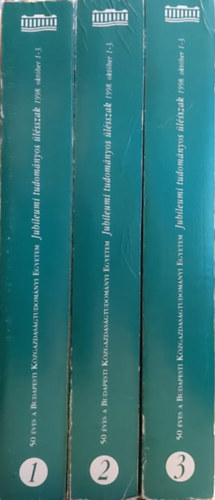 Temesi J�zsef  (szerk.) - Jubileumi tudom�nyos �l�sszak 1-3.