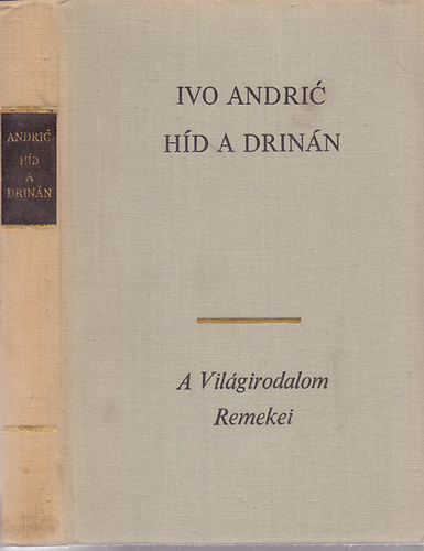 Ivo Andric - Hd a Drinn - Viegradi Krnika