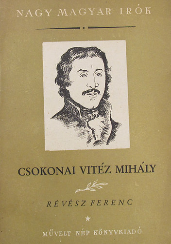 R�v�sz Ferenc - Csokonai Vit�z Mih�ly
