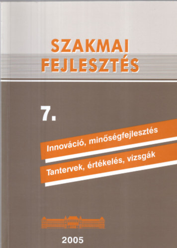 Mezei Gyula Bernth Jzsef - Szakmai fejleszts, szaktancsads, szakrts 7.