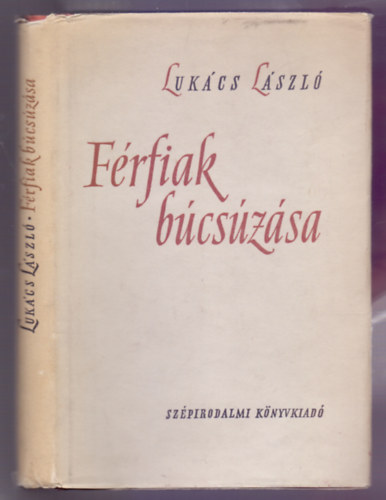 Luk�cs L�szl� - F�rfiak b�cs�z�sa (Sz�nt� Piroska portr�j�val)