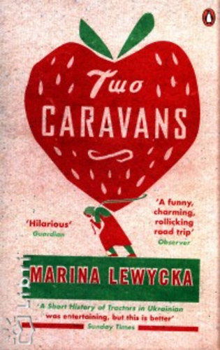 Marina Lewycka - Two caravans