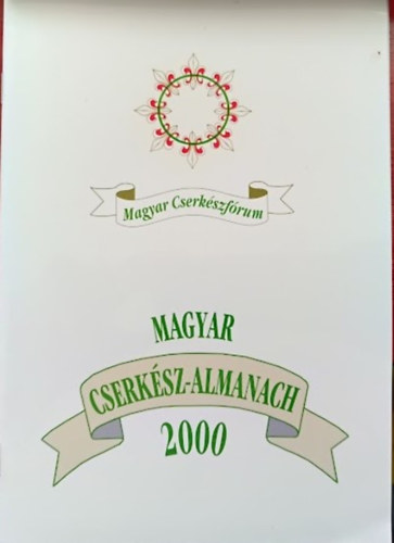 Magyar cserk�sz-almanach 2000