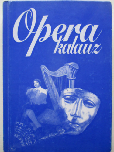 Kert�sz Iv�n - Opera kalauz