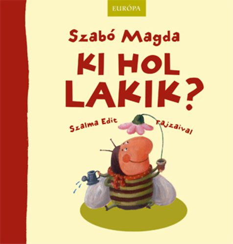 Szab Magda - Ki hol lakik?