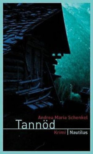 Andrea Maria Schenkel - Tannd