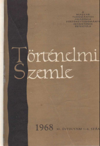 Bartha Antal - Trtnelmi szemle 1968 ( Teljes vfolyam 1-4 szm, egybektve )