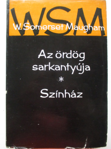 Somerset W. Maugham - Az �rd�g sarkanty�ja - Sz�nh�z