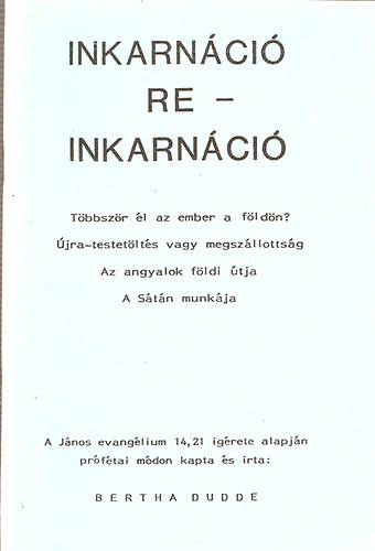 Bertha Dudde - Inkarnci, re-inkarnci