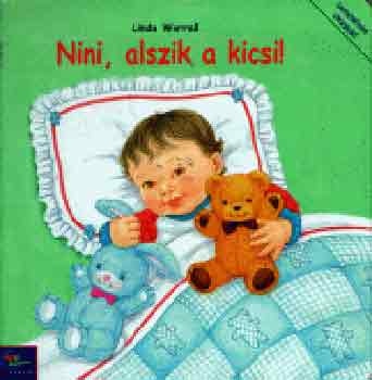 Linda Worrall - Nini, alszik a kicsi!