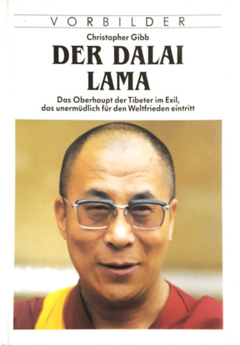 Christopher Gibb - Der Dalai Lama