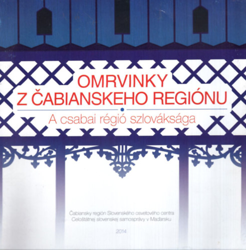 Kiszely Andr�s Krajcsovics Hajnalka - A csabai r�gi� szlov�ks�ga