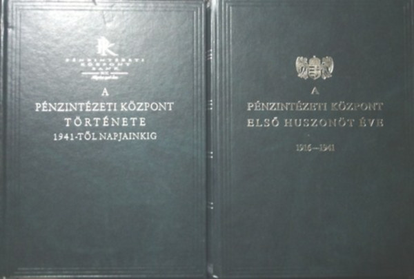 A Pnzintzeti Kzpont els huszont ve 1916-1941 - A Pnzintzeti Kzpont trtnete 1941-tl napjainkig I-II. (reprint)
