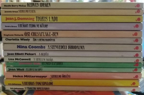 Vörös rózsa szerelmes regények - 14 db-os KÖNYVMENTŐ AJÁNLAT, romantikus: Kedves idegen+ Szerelmi fészek+ Tigris lady+ Virágot pedig ne küldj!+ Ősz Chesapeake-ben+ Üdv a betolakodónak+ A szenvedély birodalma+ A rejtély+ A szerelem folyója+ Gyengéd rapszódia+ Felhőszak
