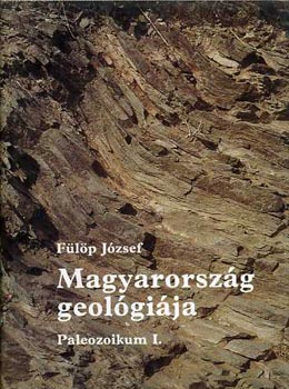 Flp Jzsef - Magyarorszg geolgija: Paleozoikum I.