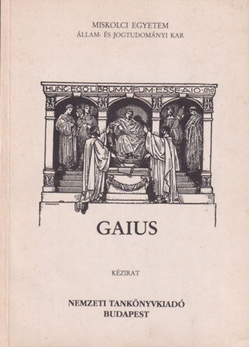 Br�sz R�bert  (ford.) - Gaius - k�zirat (Gaius Instit�ci�i - N�gy komment�r)