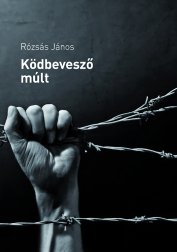 R�zs�s J�nos - K�dbevesz� m�lt