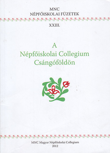 A Népfőiskolai Collegium Csángóföldön