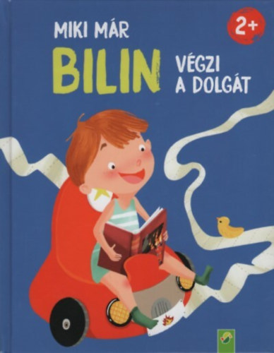 Anna-Gundel Buch - Miki már bilinvégzi a dolgát