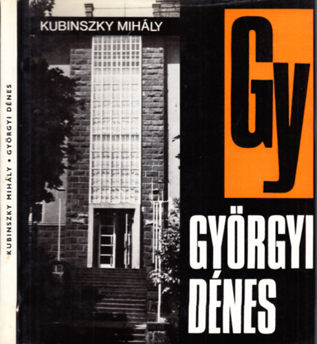 Kubinszky Mihly - Gyrgyi Dnes (Architektra)
