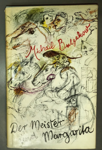 Mihail Bulgakov - Der Meister und Margarita (Mester és Margarita Német nyelven)